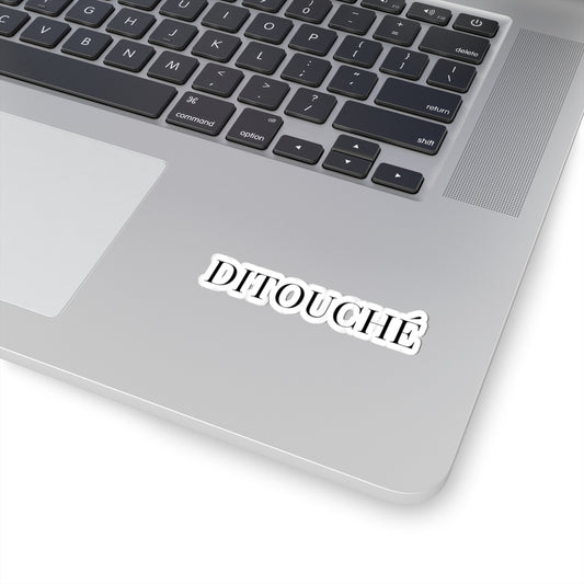 The Ditouché Sticker